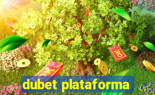 dubet plataforma